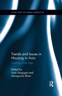 Cover: Trends and Issues in Housing in Asia - Routledge