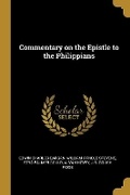 Cover: Commentary on the Epistle to the Philippians - Wentworth Press