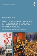 Cover: The Struggle for Democracy in Mainland China, Taiwan and Hong Kong - Routledge