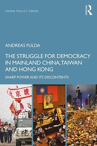 Abbildung von: The Struggle for Democracy in Mainland China, Taiwan and Hong Kong - Routledge