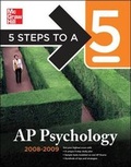 Cover: 5 Steps to a 5 AP Psychology, 2008-2009 Edition - McGraw-Hill Professional