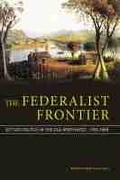 Cover: The Federalist Frontier - University of Missouri Press