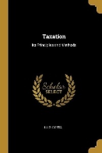 Enlarge image Cover: Taxation - Wentworth Press