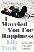 Cover: I Married You For Happiness - Fourth Estate Ltd
