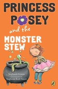 Cover: Princess Posey and the Monster Stew - Puffin Books