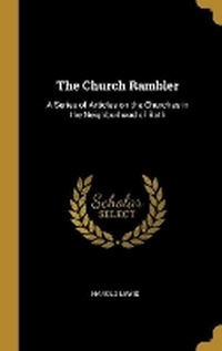 Enlarge image Cover: The Church Rambler - Wentworth Press