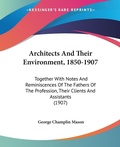 Bild: Architects And Their Environment, 1850-1907 - Kessinger Publishing