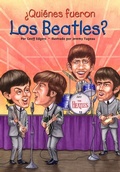 Cover: &iquest;Qui&eacute;nes fueron los Beatles? - Penguin Workshop