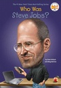 Cover: Who Was Steve Jobs? - Penguin Workshop