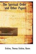 Cover: The Spiritual Order and Other Papers - BiblioLife