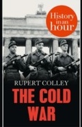Cover: The Cold War: History in an Hour - HarperPress