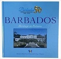Cover: Barbados Heritage in Pictures - Phoenix Carib Limited