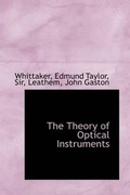 Cover: The Theory of Optical Instruments - BiblioLife