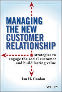 Enlarge image Cover: Managing the New Customer Relationship - Wiley