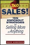 Cover: TKO Sales! - Ten Knockout Strategies for Selling More of Anything - Wiley