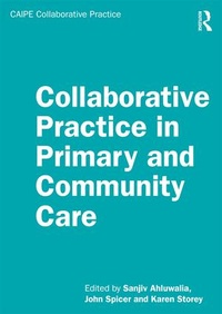 Enlarge image Cover: Collaborative Practice in Primary and Community Care - Routledge