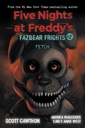 Cover: Fazbear Frights #2: Fetch - Scholastic US