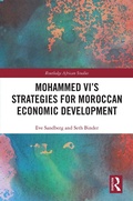 Cover: Mohammed VI's Strategies for Moroccan Economic Development - Routledge