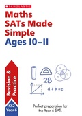Cover: Maths SATs Made Simple Ages 10-11 - Scholastic