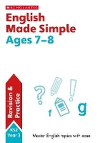 Enlarge image Cover: English Made Simple Ages 7-8 - Scholastic
