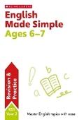 Cover: English Made Simple Ages 6-7 - Scholastic