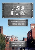 Cover: Chester at Work - Amberley Publishing