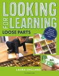 Cover: Looking for Learning: Loose Parts - Featherstone
