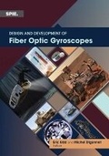 Cover: Design and Development of Fiber Optic Gyroscopes - SPIE Press
