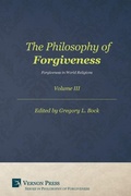 Cover: Philosophy of Forgiveness - Vernon Press