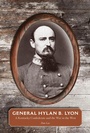 Cover: General Hylan B. Lyon - University of Tennessee Press