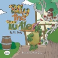 Cover: Tilly the Turtle - MacLaren-Cochrane Publishing, Inc