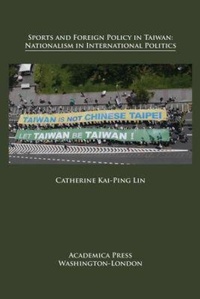 Enlarge image Cover: Sports and Foreign Policy in Taiwan - Academica Press