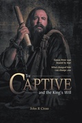 Cover: The Captive and the King's Will - Goodseed International