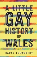 Cover: A Little Gay History of Wales - University of Wales Press