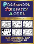Cover: Books for Two Year Olds (Preschool Activity Books - Easy) - Kindergarten Workbooks