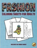 Cover: Coloring Sheets for Adults (Fashion) - Coloring Pages