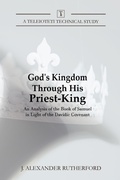 Cover: God's Kingdom through His Priest-King - Teleioteti