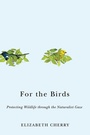 Cover: For the Birds - Rutgers University Press