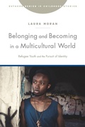 Cover: Belonging and Becoming in a Multicultural World - Rutgers University Press