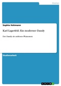 Cover: Karl Lagerfeld. Ein moderner Dandy - GRIN Verlag