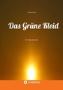 Cover: Das Grüne Kleid - tredition