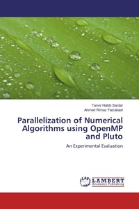 Enlarge image Cover: Parallelization of Numerical Algorithms using OpenMP and Pluto - LAP Lambert Academic Publishing