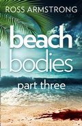 Cover: Beach Bodies: Part Three - HQ Digital