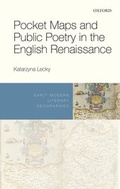 Cover: Pocket Maps and Public Poetry in the English Renaissance - OUP eBook