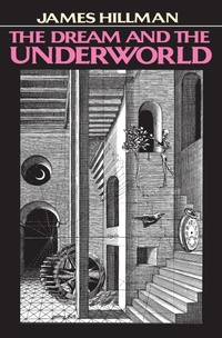 Abbildung von: Dream and the Underworld - HarperPerennial
