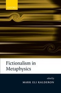 Enlarge image Cover: Fictionalism in Metaphysics - OUP eBook