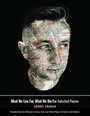 Cover: What We Live For, What We Die For - Yale University Press