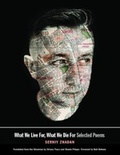 Cover: What We Live For, What We Die For - Yale University Press