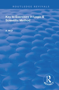 Enlarge image Cover: Key to Exercises in Logic and Scientific Method - Routledge