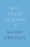 Cover: Why Trust Science? - Princeton University Press